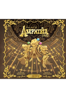 The Art of Amphibia by Braly, Matthew