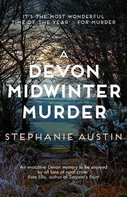 A Devon Midwinter Murder: The Must-Read Cosy Crime Series by Austin, Stephanie