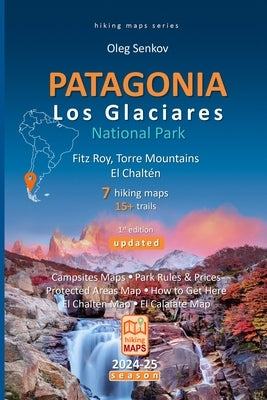 PATAGONIA, Los Glaciares National Park, Fitz Roy, Torre Mountains, El Chalt?n, hiking maps by Senkov, Oleg