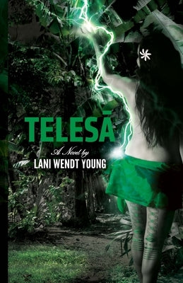 Telesa: The Covenant Keeper by Young, Lani Wendt