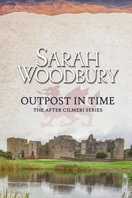 Outpost in Time by Woodbury, Sarah