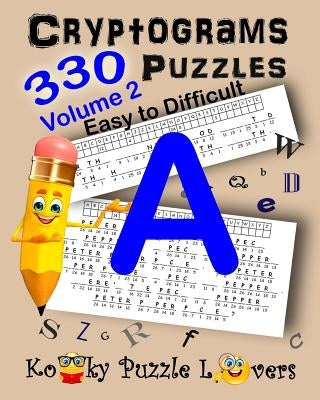 Cryptograms, Volume 2: 330 Puzzles by Kooky Puzzle Lovers