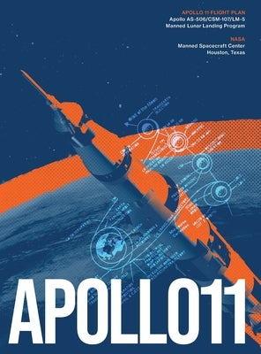 Apollo 11 Flight Plan: Relaunched by Gibson, Alan