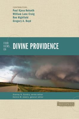 Four Views on Divine Providence by Craig, William Lane