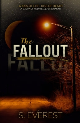 The Fallout by Everest, S.