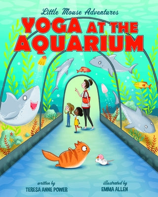 Yoga at the Aquarium by Power, Teresa Anne