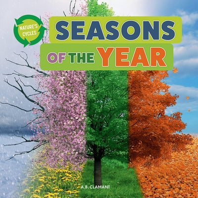 Seasons of the Year by Clamant, A. B.