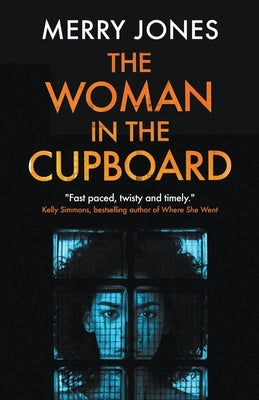 The Woman in the Cupboard by Jones, Merry