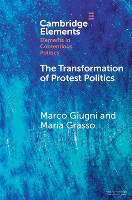 The Transformation of Protest Politics by Giugni, Marco