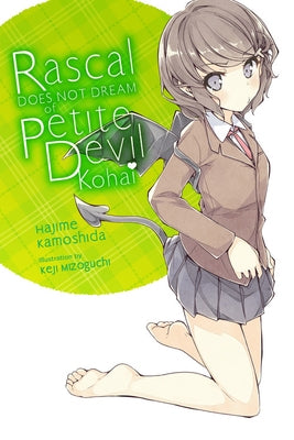 Rascal Does Not Dream of Petite Devil Kohai (Light Novel): Volume 2 by Kamoshida, Hajime