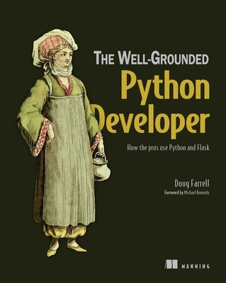 The Well-Grounded Python Developer by Farrell, Doug