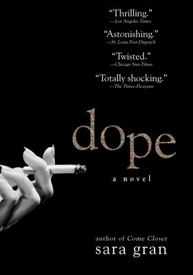 Dope by Gran, Sara