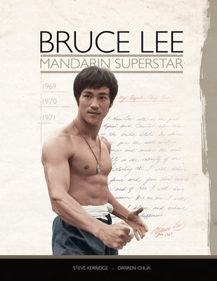 Bruce Lee: Mandarin Superstar by Kerridge, Steve