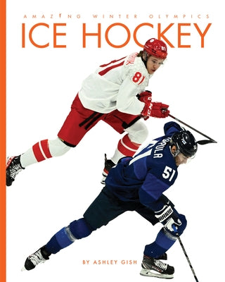 Ice Hockey by Gish, Ashley