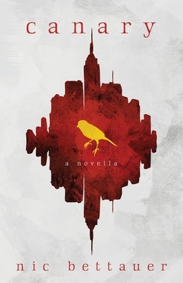 Canary by Bettauer, Nic