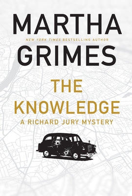 The Knowledge: A Richard Jury Mystery by Grimes, Martha