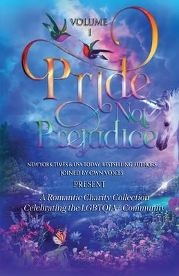 Pride Not Prejudice: Volume I by Ashley, Jennifer