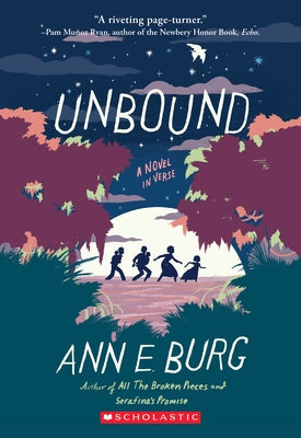 Unbound: A Novel in Verse by Burg, Ann