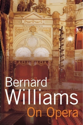 On Opera by Williams, Bernard