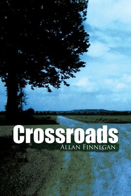 Crossroads by Finnegan, Allan