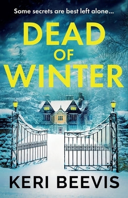 Dead of Winter by Beevis, Keri