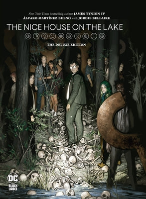 The Nice House on the Lake: The Deluxe Edition by Tynion IV, James