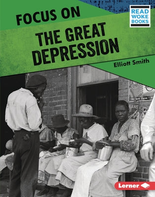 Focus on the Great Depression by Smith, Elliott