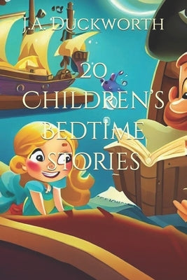 20 Children's Bedtime stories by Duckworth, W. a.