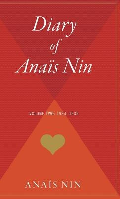 The Diary of Anais Nin, Vol. 2: 1934-1939 by Nin, Ana?s