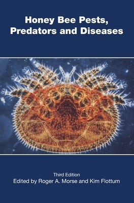 Honey Bee Pests, Predators, and Diseases by Morse, Roger A.