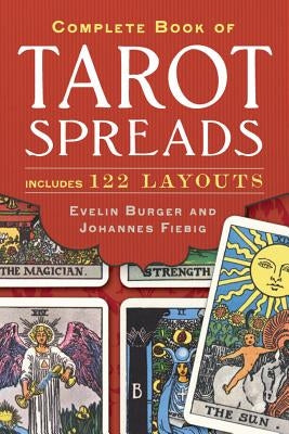 Complete Book of Tarot Spreads by BÃ¼rger, Evelin