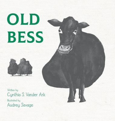 Old Bess by Vander Ark, Cynthia S.