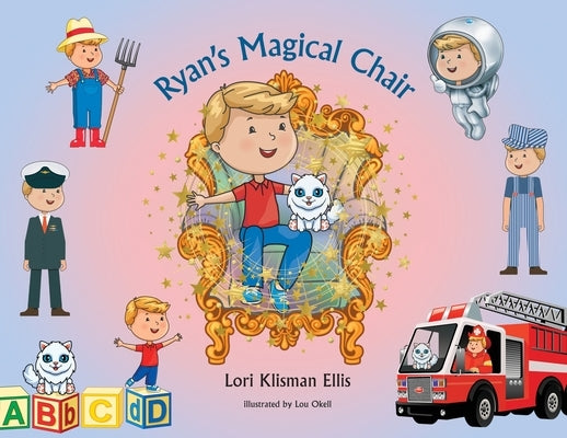 Ryan's Magical Chair by Ellis, Lori Klisman