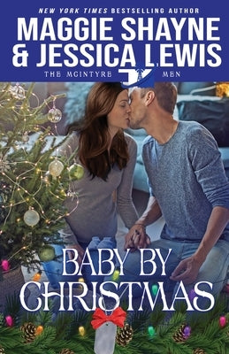 Baby by Christmas by Shayne, Maggie