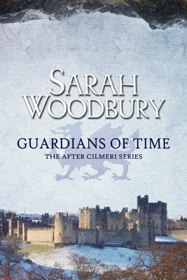 Guardians of Time by Woodbury, Sarah