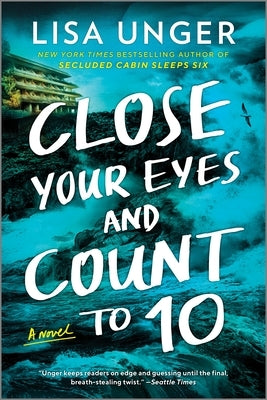 Close Your Eyes and Count to 10 by Unger, Lisa