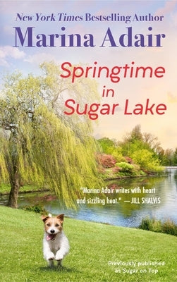 Springtime in Sugar Lake (Previously Published as Sugar on Top) by Adair, Marina