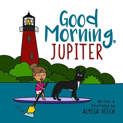 Good Morning, Jupiter by Veech, Alyssa