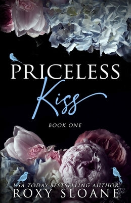 Priceless Kiss by Sloane, Roxy