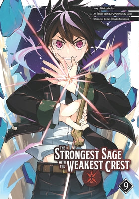 The Strongest Sage with the Weakest Crest 09 by Shinkoshoto