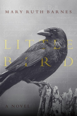 Little Bird by Barnes, Mary Ruth