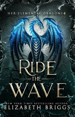 Ride The Wave by Briggs, Elizabeth