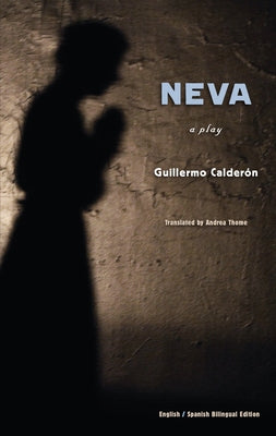 Neva by Calder&#195;&#179;n, Guillermo