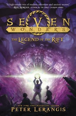 Seven Wonders Book 5: The Legend of the Rift by Lerangis, Peter