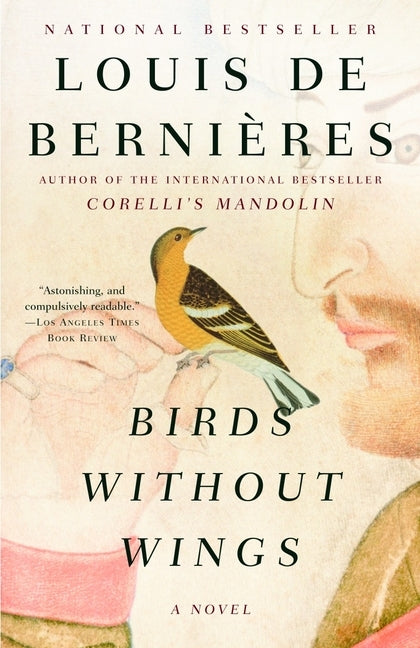 Birds Without Wings by de Bernieres, Louis