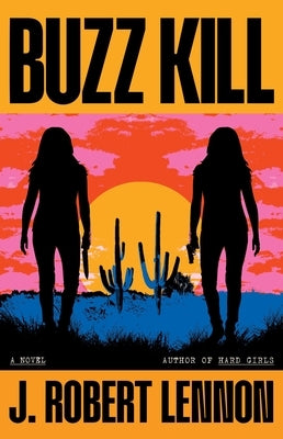 Buzz Kill by Lennon, J. Robert