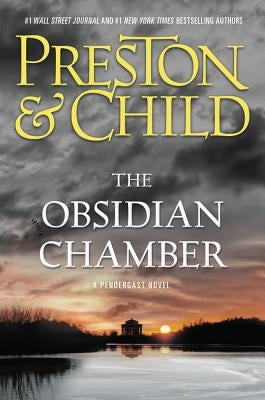 The Obsidian Chamber by Preston, Douglas