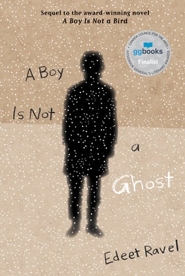 A Boy Is Not a Ghost by Ravel, Edeet