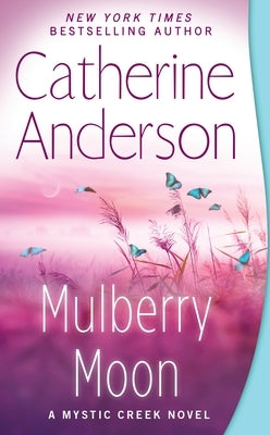 Mulberry Moon by Anderson, Catherine