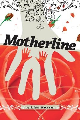 Motherline by Rosen, Lisa Cameron